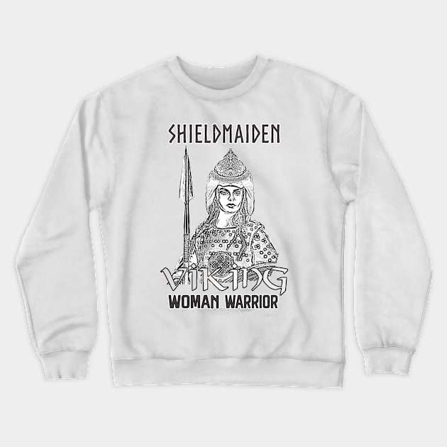 Shieldmaiden: Viking Woman Warrior - Vikings Crewneck Sweatshirt by KrasiStaleva